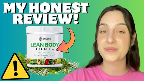 Review of Nagano Lean Body Tonic - A Revolutionary Approach to Weight Loss