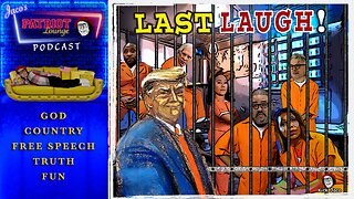 Episode 63: Trump's Last Laugh is On Schedule | Current News and Events (9:30 PM PDT/12:30 AM EDT)