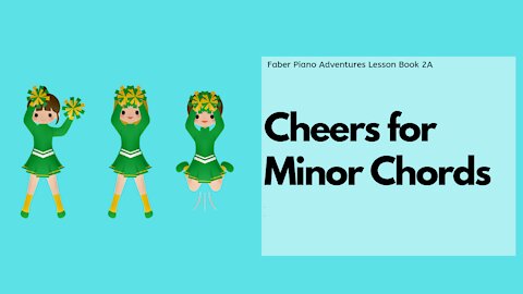 Piano Adventures Lesson Book 2A - Cheers for Minor Chords