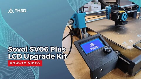 Sovol SV06 Plus LCD Upgrade Kit Installation