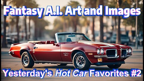 FANTASY A.I. FAVORITES: Yesterday's Hot Car Favorites #2