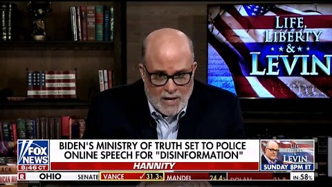 Mark Levin: We Need A Ministry Of Truth Against The Government