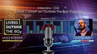 James Corbett on Living Outside The Box