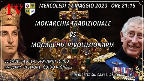 MONARCHIA TRADIZIONALE VS MONARCHIA RIVOLUZIONARIA. E.Sala, G.Turco, M.Viglione, G.Vignelli.