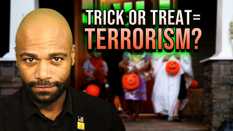 Trick or Treat = Terrorism? (Satire)