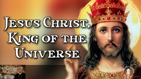 27 Nov 23, The Terry & Jesse Show: The Meaning of the Feast of Christ the King