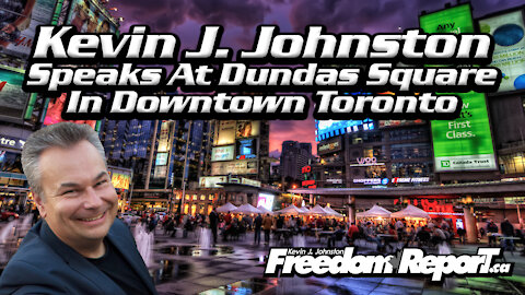 Kevin J. Johnston Speaks Downtown Toronto at Dundas Square