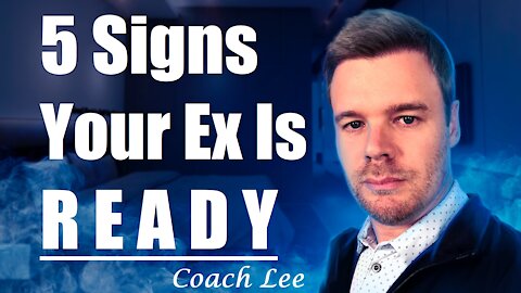 Signs Your Ex Is Ready To Get Back Together