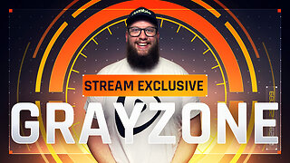 GrayZone Stream Exclusive!!! - #RumbleTakeover