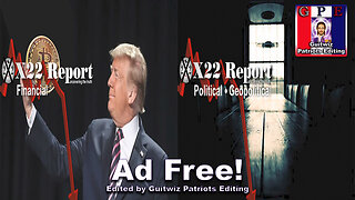 X22 Report-3350-Trump Embraces Crypto-DS Planned A “coup d’etat” With Foreign Dignitaries-Ad Free!