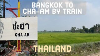 Bangkok to Cha-am by Train