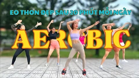 Thể Dục Sáng Aerobic Bài Tập Bụng Nhỏ Eo Thon sau 20 Phút