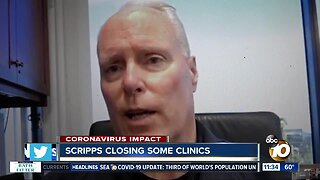 Scripps CEO/president speaks on closure of clinics due to pandemic