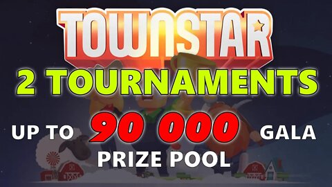 Town Star: 2 Tournaments with Up to 90 000 Gala prize pool