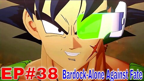 Dragon Ball Z: Kakarot: Ep#38 Bardock-Alone Against Fate