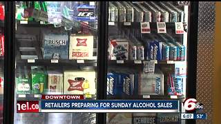 Retailers rush to get ready for Sunday liquor sales in Indiana