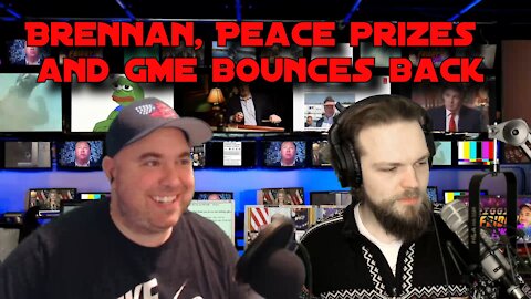 FFNS 1/29/21 Brennan, peace Prizes and GME bounces back