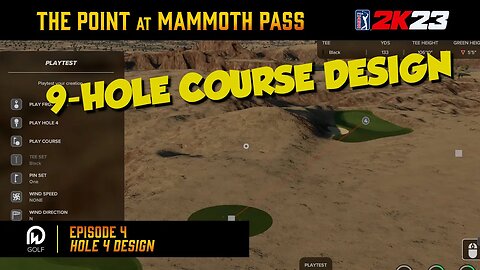 PGA 2K23 Course Designer | The Point at Mammoth Pass 9 Hole Course - Hole 4 Design