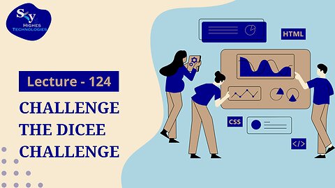 124. Challenge The Dicee Challenge | Skyhighes | Web Development