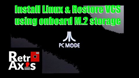 Atari VCS: PC Mode install & restore on the internal M.2 storage using Lubuntu & OpenSuSe