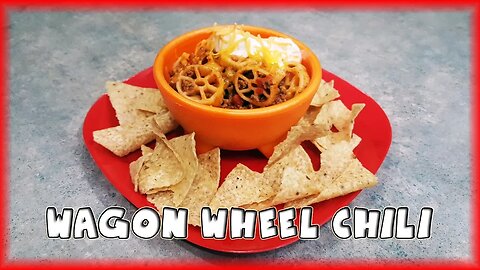 Wagon Wheel Chili