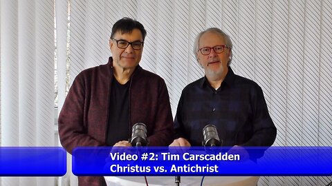 #2: Christus vs. Antichrist (Tim Carscadden)