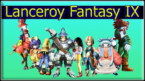 Retro Gaming: First Time Playthrough, Final Fantasy IX (Part 9)