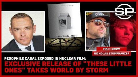 Pedophile Cabal Exposed: Exclusive Release Of "These Little Ones" Trailer Takes World By Storm