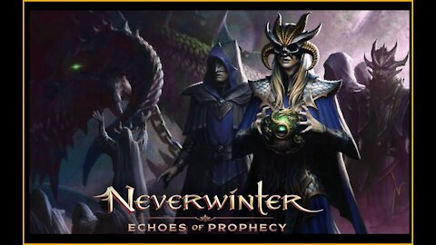 Neverwinter - Xbox - Prophetic Retellings (EoP part 2)