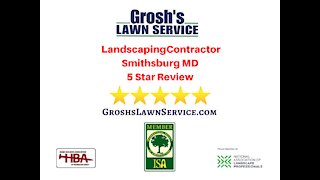 Landscaping Contractor Smithsburg MD Review Video 5 Star