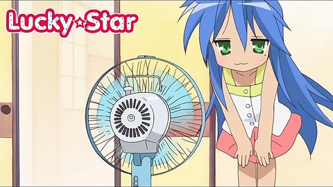 Beat The Summer Heat With Konata | Fan Sounds | Lucky Star Ambience