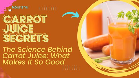 Discover the Power of Carrot Juice