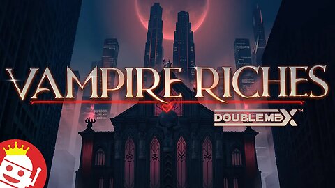 VAMPIRE RICHES DOUBLEMAX 💥 (YGGDRASIL) 🔥 NEW SLOT! 💥 FIRST LOOK!