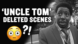 Check Out These Deleted Scenes From the Film ‘Uncle Tom’ | Larry Elder