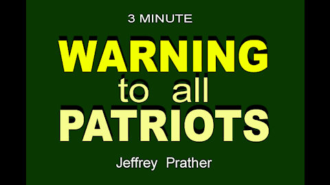 WARNING to the PATRIOTS - 2.5 min.