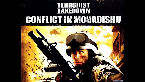 Terrorist Takedown - Conflict in Mogadishu playthourgh - part 3