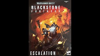 Warhammer /Blackstone Fortress escalation