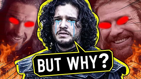 Everyone HATES Jon Snow