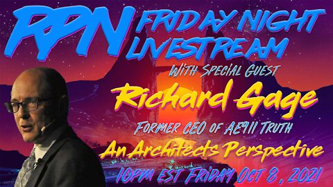 Richard Gage 911 Truth From An Architect's Perspective on Fri. Night Livestream