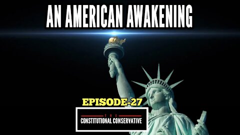 EP 27- An American Awakening