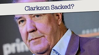 Jeremy Clarkson Sacked Over His Comments?