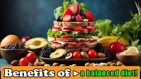 Benefits of a Balanced Diet