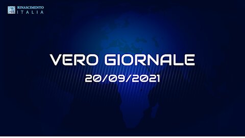 VERO GIORNALE, 20.09.2021 – Il telegiornale di FEDERAZIONE RINASCIMENTO ITALIA