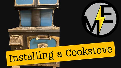 Installing a Wood Burning Cookstove