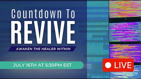 COUNTDOWN TO "REVIVE" | Live on July 16th at 5:30PM EST