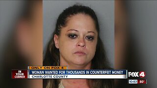 Woman wanted for thousands in counterfeit cash