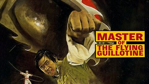Saturday Night Kung Fu #5: Master Of The Flying Guillotine - 1976 (Hybrid: SUB + DUB - English)