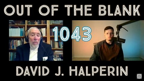 Out Of The Blank #1043 - David J. Halperin