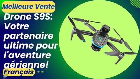 Drone S9S: Votre partenaire ultime pour l'aventure aérienne! Meilleure vente!