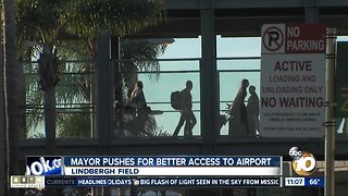 Mayor pushes for better airport access